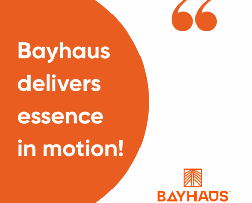 Bayhaus Creative slogan "Bayhaus delivers essence in motion!" with brand logo in an orange and white design.